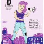 8 de marzo: Si no es feminista, no es mi revolución!