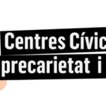 Centres Cívics: precarietat i frau
