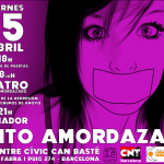 [Teatre Antirrepressiu] Grito Amordazado, divendres 15 d'Abril, Can Basté