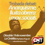 Trobada - debat: anarquisme, lluita obrera i moviments socials