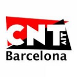 La CNT de Barcelona es posiciona contra l' atac feixista del proper 12 O a la ciutat